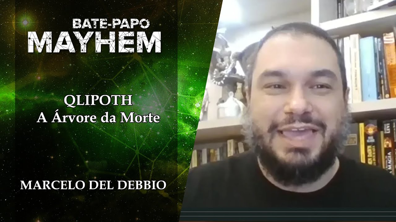 Qlipoth, a Árvore da Morte e o Brasil de 2020 - Marcelo Del Debbio
