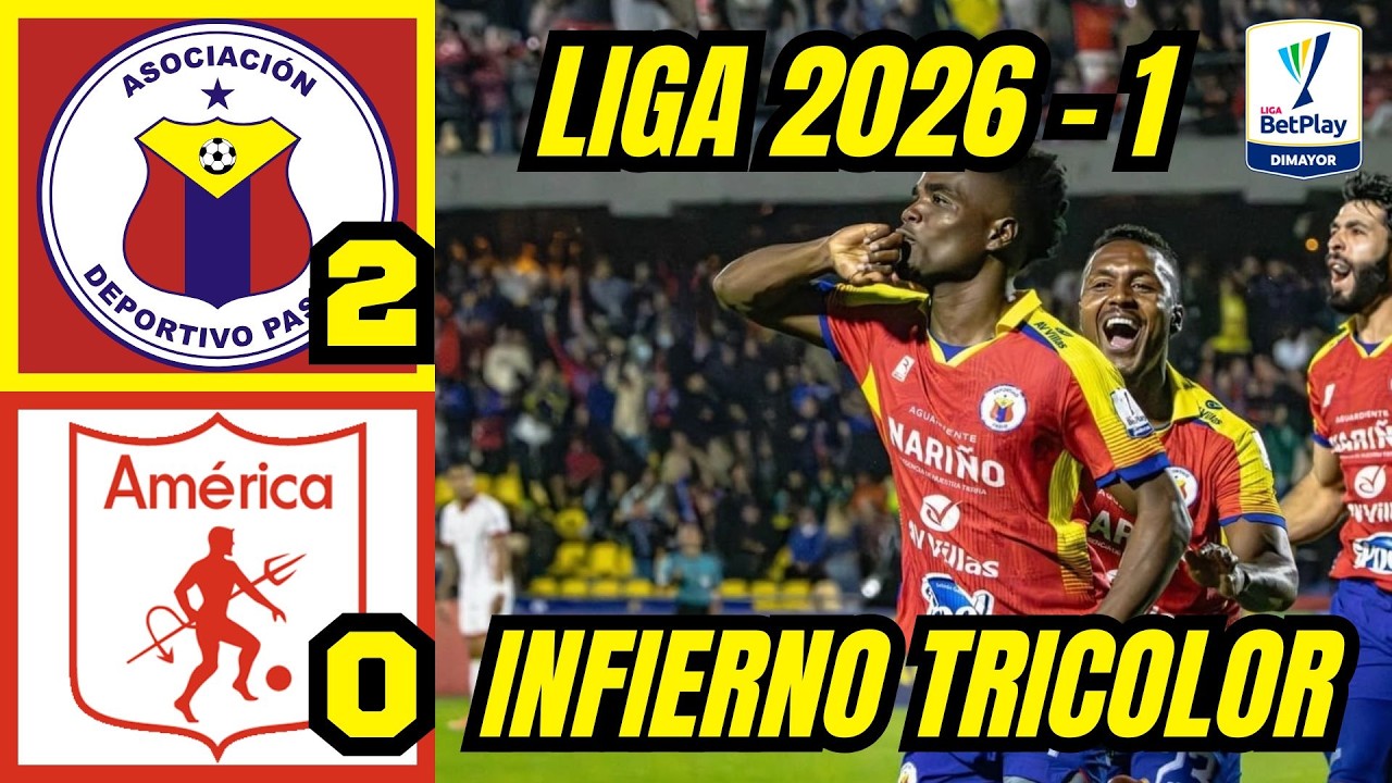 PASTO 2 - 0  AMÉRICA | DOMINIO ABSOLUTO AL DIABLO | UN FÚTBOL CADA VEZ MÁS VISTOSO | LIGA 2026 - 1