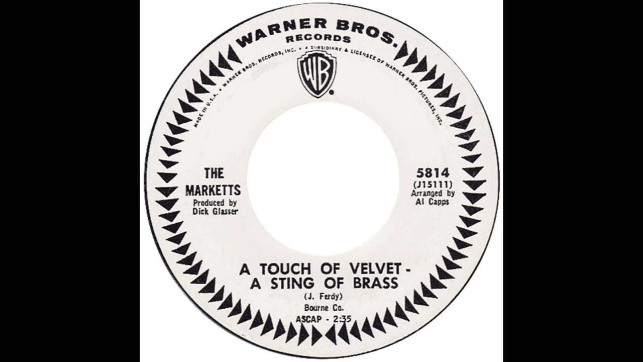 Marketts &ndash; &ldquo;A Touch Of Velvet A Sting Of Brass&rdquo; (WB) 1966