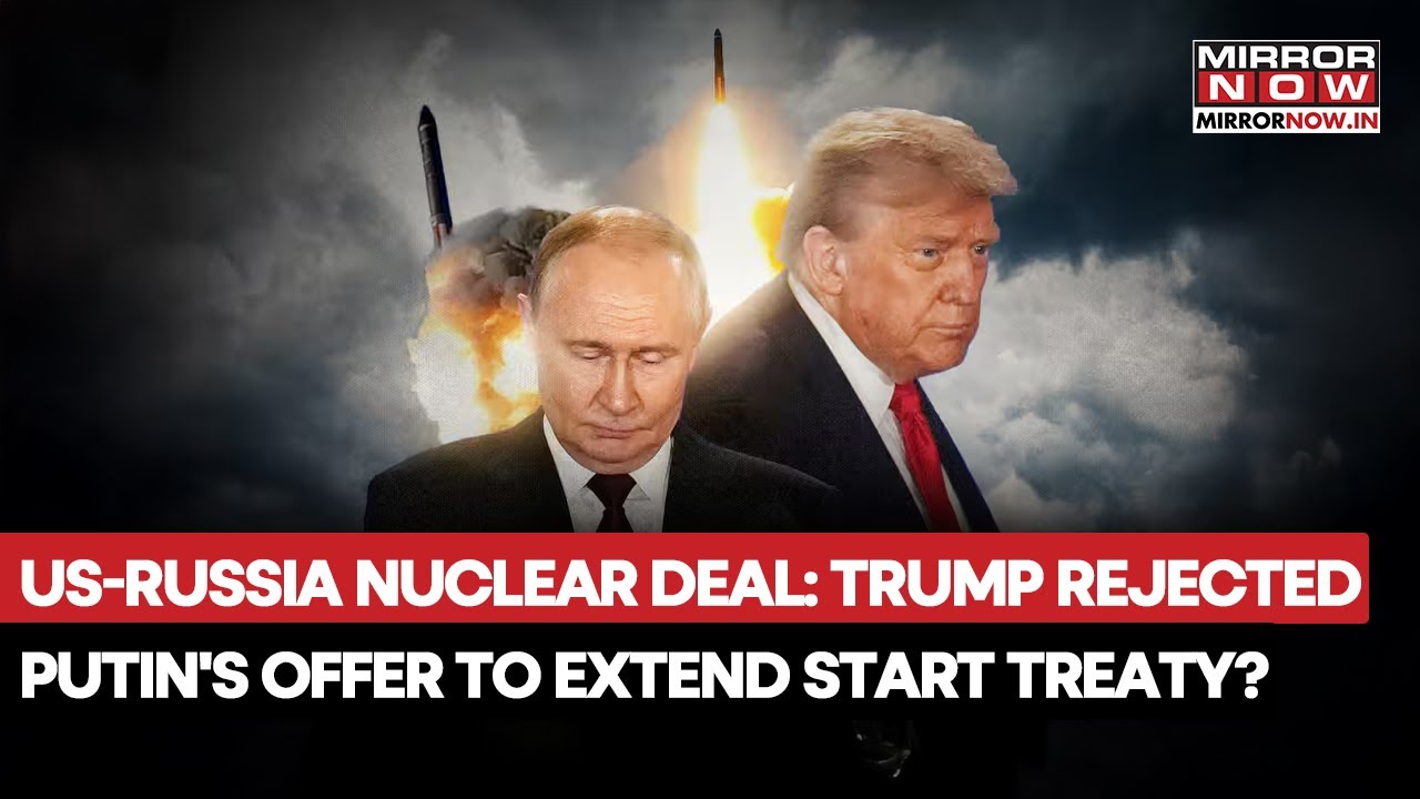 Putin Offered Trump To Extend START Treaty? Uncertainty Looms As US President Demands New Agreement