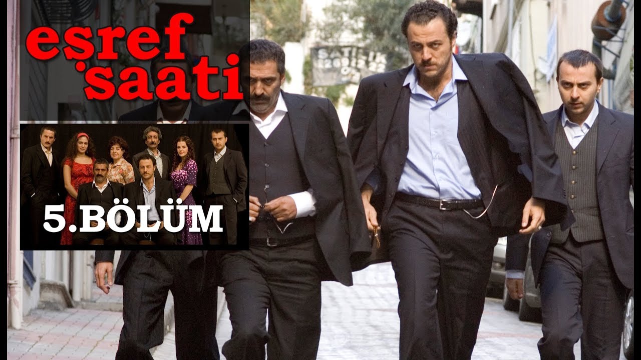 Eşref Saati 5. Bölüm