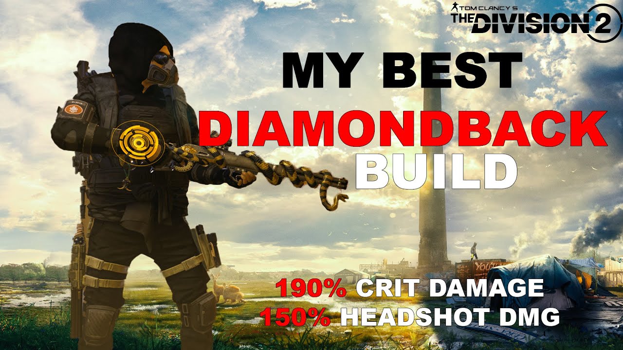 BEST DIAMONDBACK PVP BUILD - The Division 2 | TOP RIFLE BUILD | HUGE CRIT DAMAGE AND HEADSHOT DAMAGE