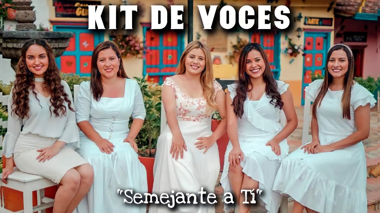 KIT DE VOZ - Semejante a Tí | Fieles Voces