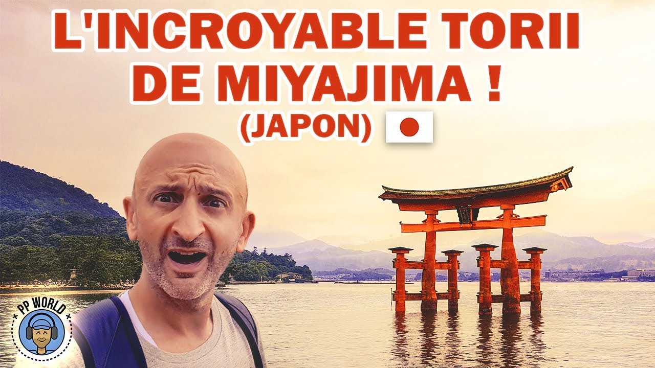 JAPON : L'INCROYABLE Torii de Miyajima ! (60 Tonnes, 17 mètres !)