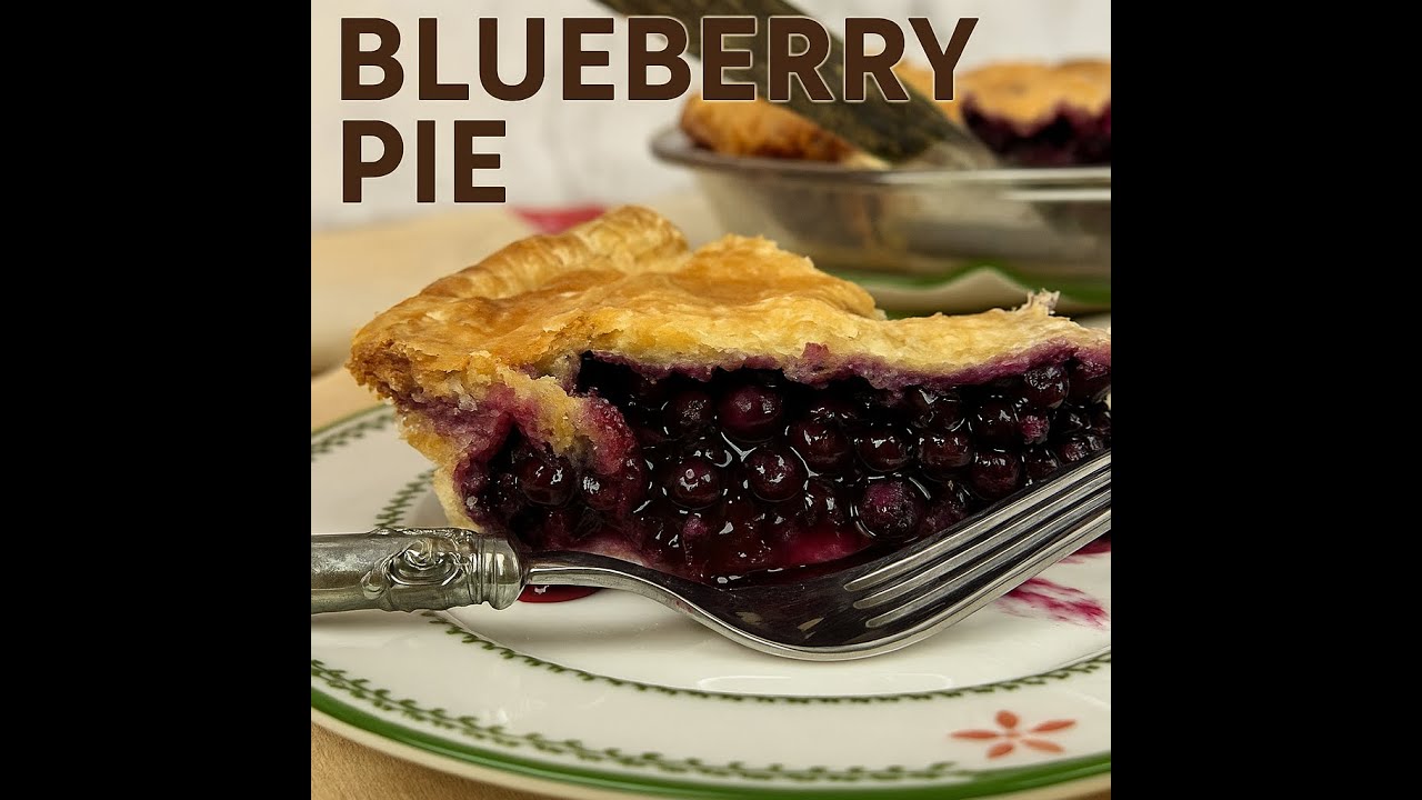 How to Make a Blueberry Pie That's Worth the Calories!!