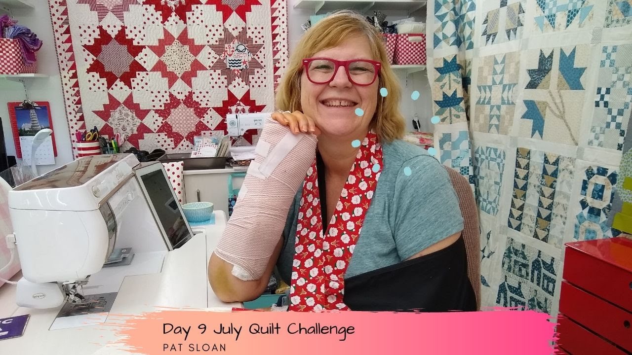 Before Quilting - Pat Sloan July 9  Quilt challenge 2020