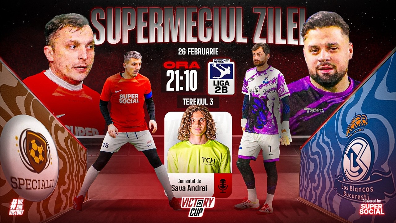 T3 21:10 -  SPECIALII VS LOS BLANCOS BUCUREȘTI