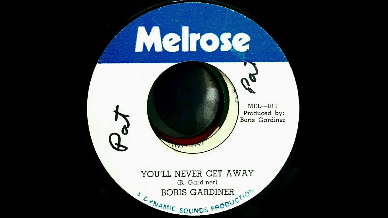 Boris Gardiner - You'll Never Get Away