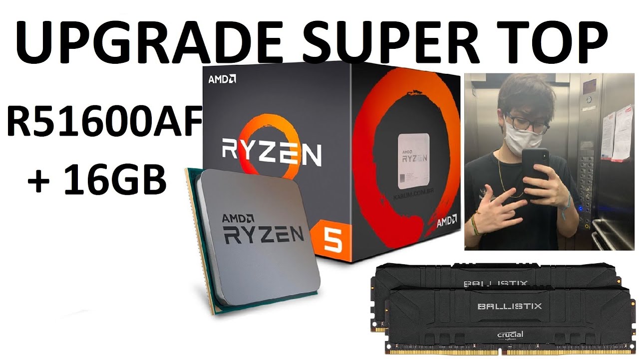 UP BOLADO NO PC GAMER DO MEU SOBRINHO 1600AF + 16GB RAM