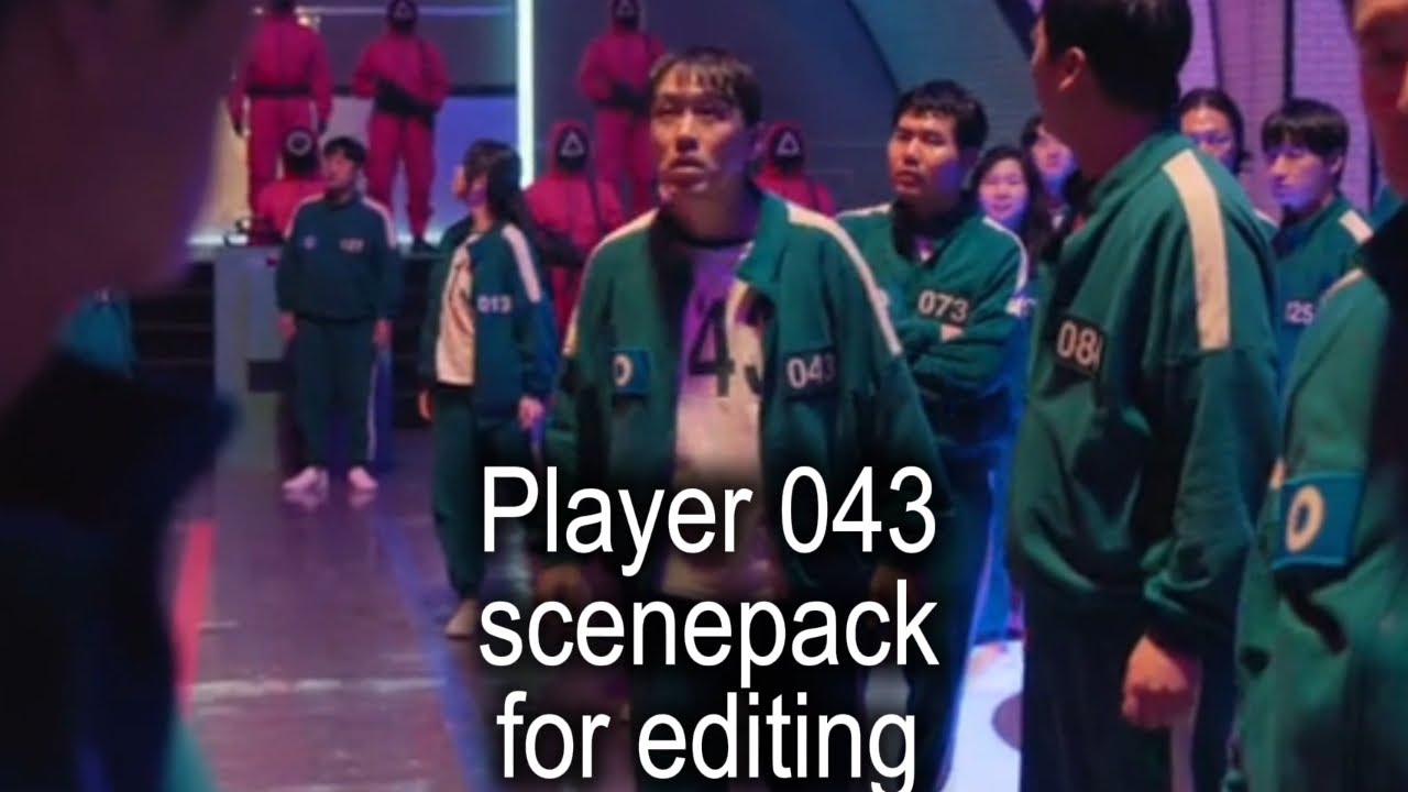 Player 043 scenepack for editing Squid game S2 &bull; NO COPYRIGHT INTENDED