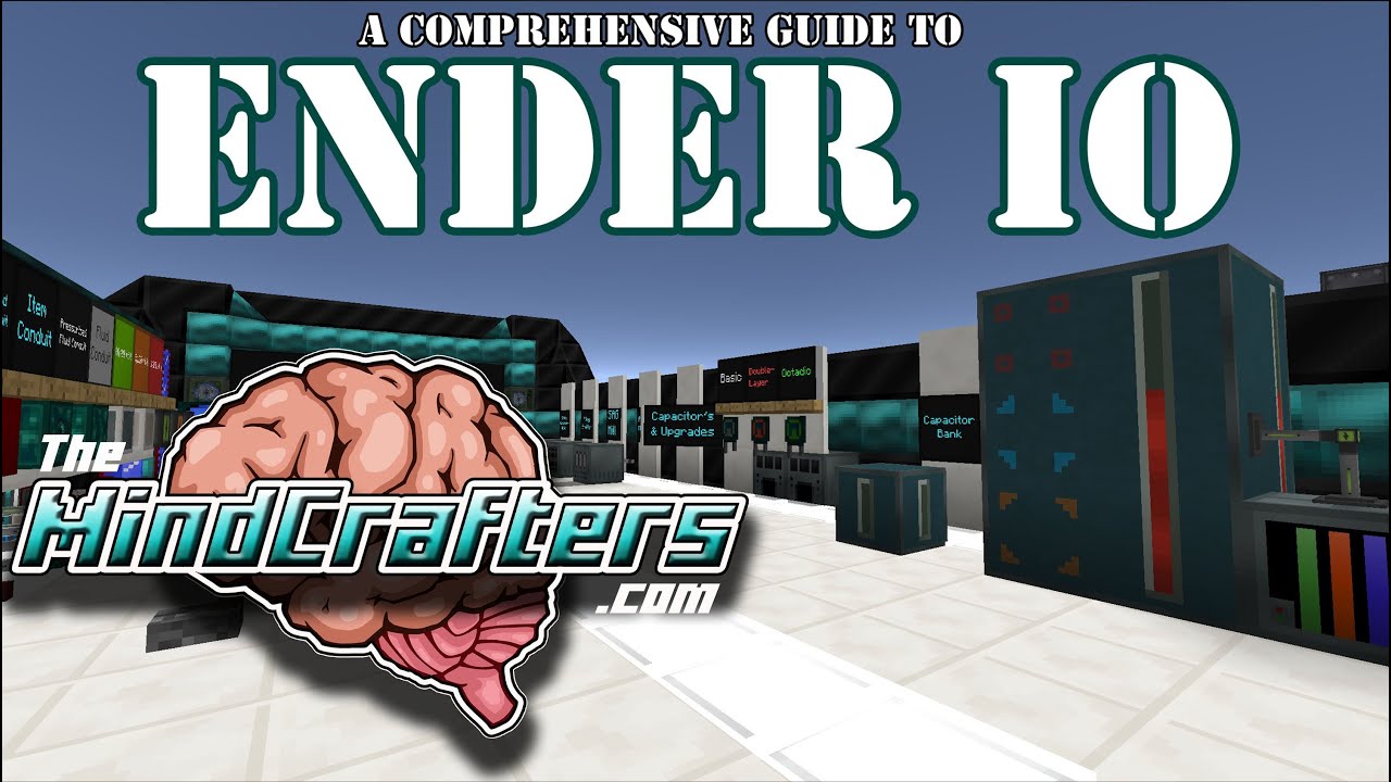 Tutorial: Ender IO - A Comprehensive Guide