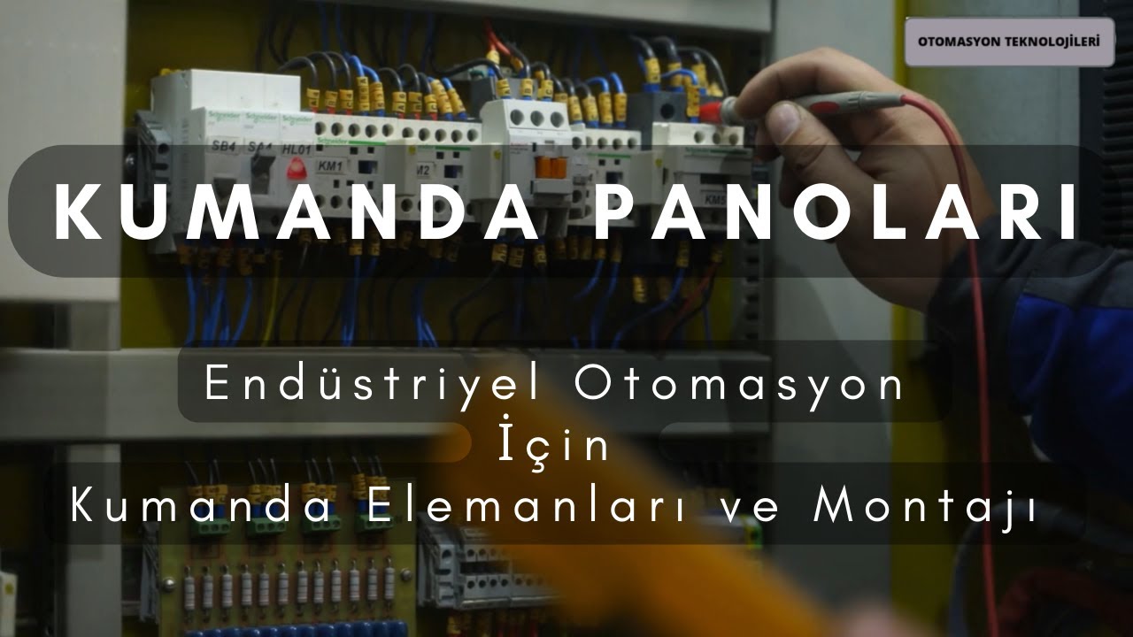 Kumanda Panoları Nedir? Endüstriyel Otomasyon İçin Kumanda Elemanları ve Montajı