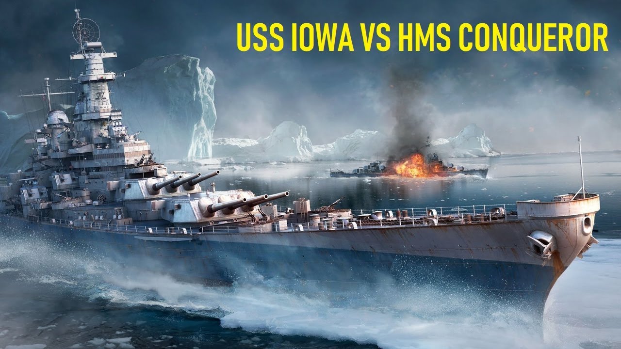 World of Warships Gameplay #3 USS Iowa vs HMS Conqueror