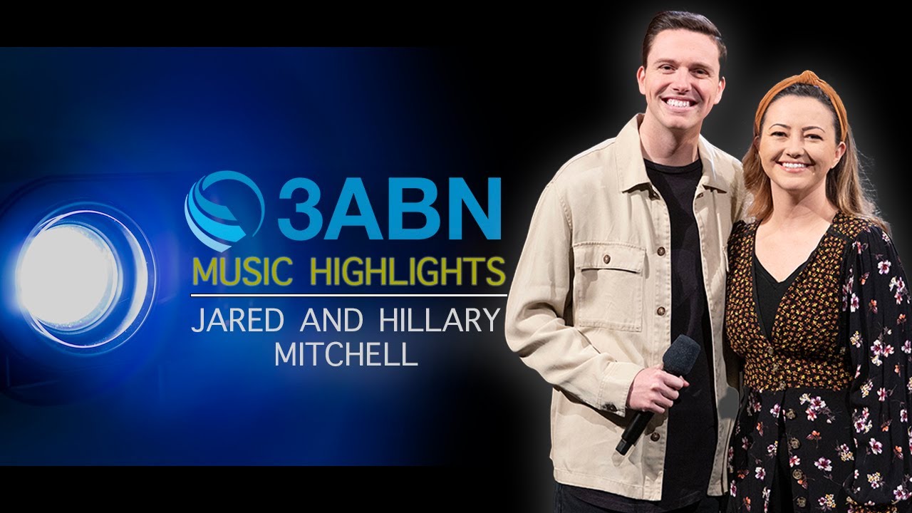 Jared and Hillary Mitchell - 3ABN Music Highlights (TMH250010)
