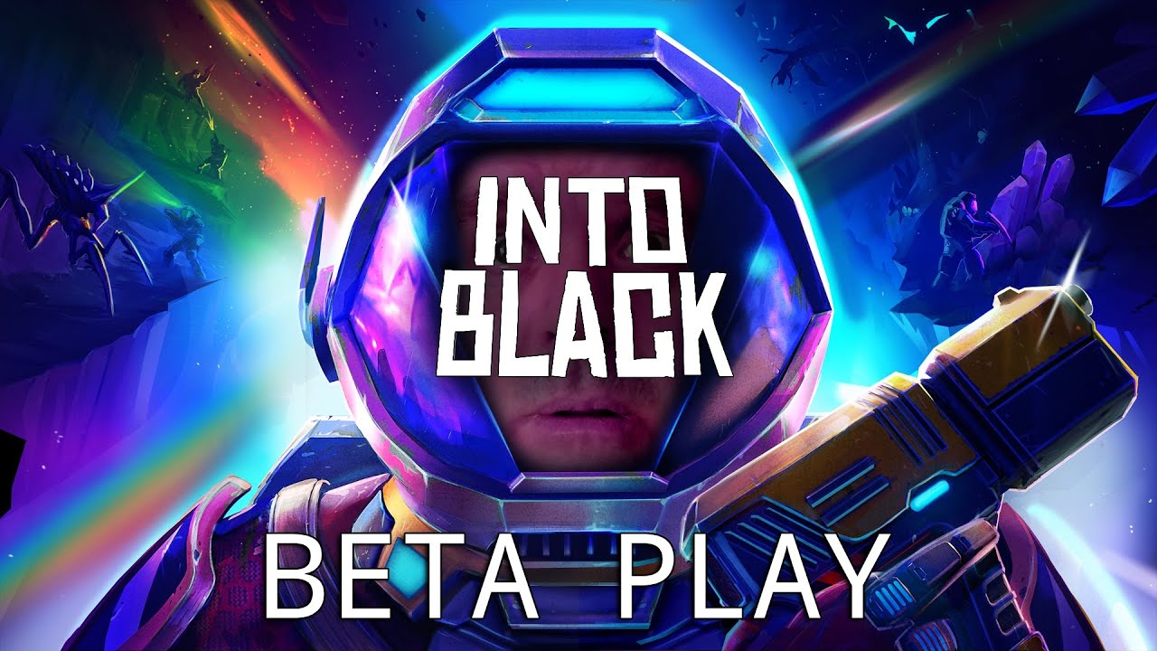 Into Black! Beta Gameplay.