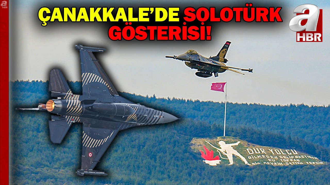 Çanakkale semalarında SOLOTÜRK gösterisi! | A Haber