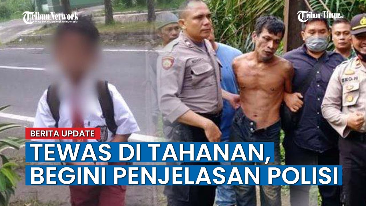 Pembunuh Bocah 9 Tahun yang Bela Ibunya Diperkosa Tewas di Tahanan, Begini Penjelasan Polisi