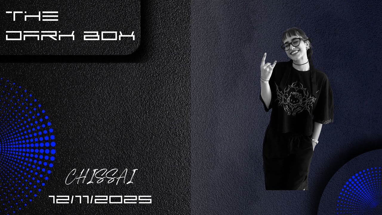 CHISSAI - THE DARK BOX 105 -
