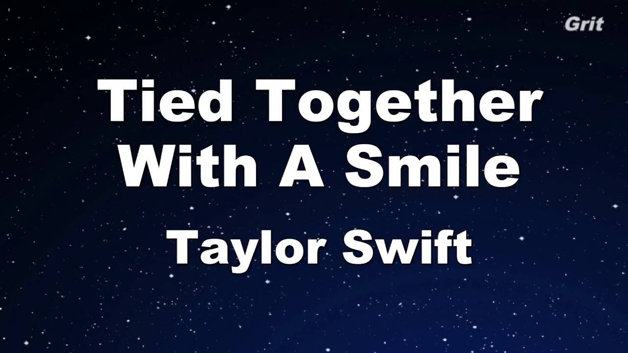Tied Together With a Smile - Taylor Swift Karaoke【No Guide Melody】