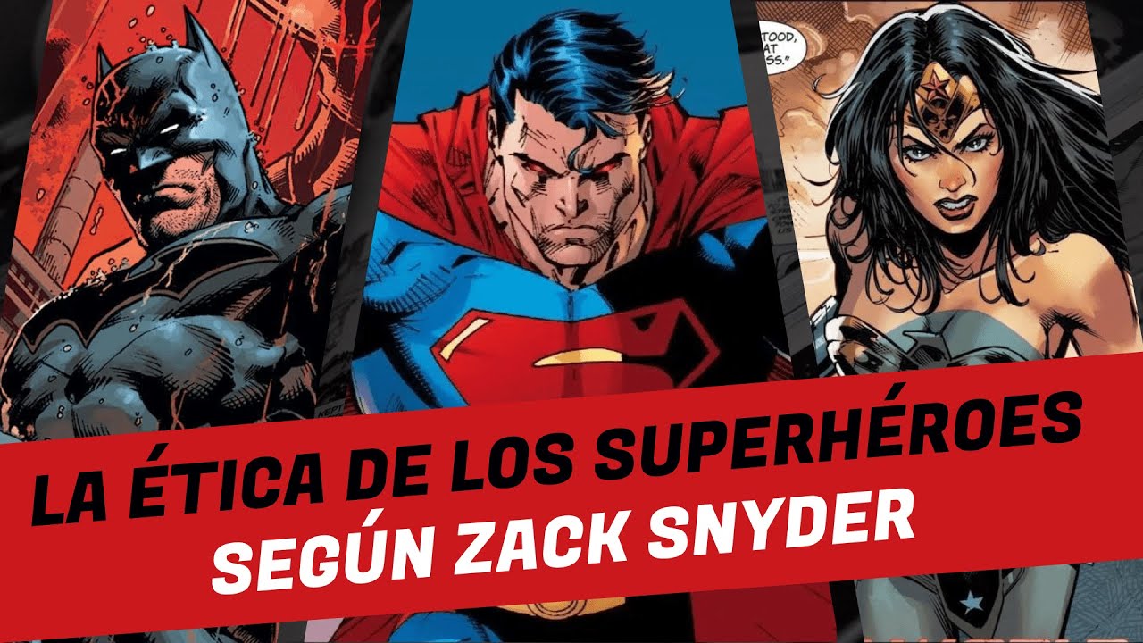 ¿LOS SUPERHÉROES M*TAN? Análisis al Artículo Editado por ZACK SNYDER