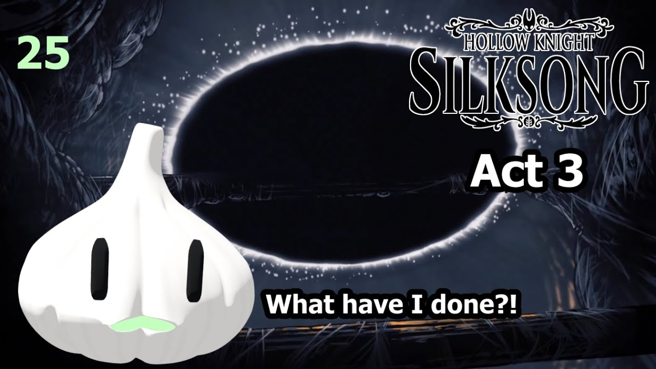 Hollow Knight: Silksong - [25] - Everything is different now!!!