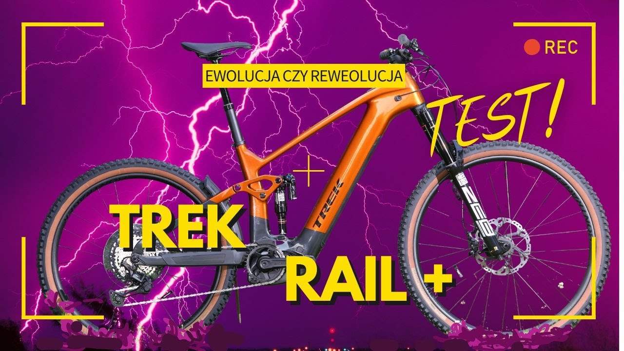 Trek Rail + Wielka turystyka