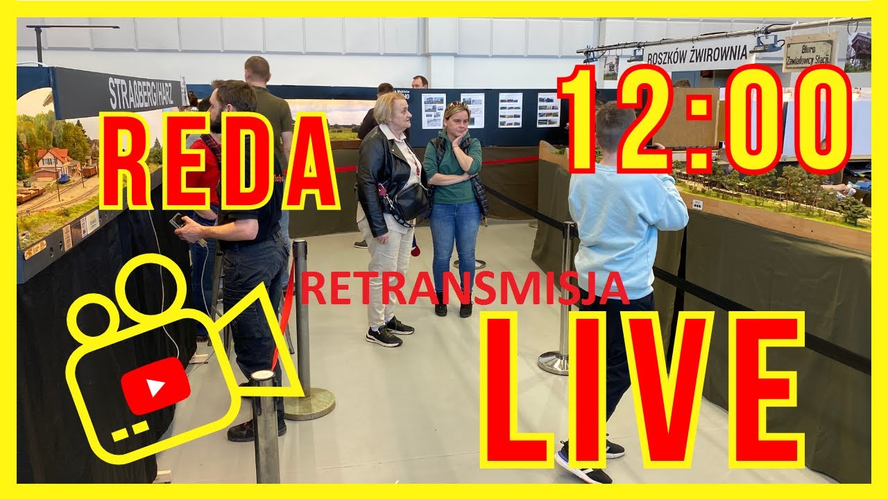 II Wystawa Realistycznych Makiet Kolejowych - Reda 2024 LIVE (retransmisja)