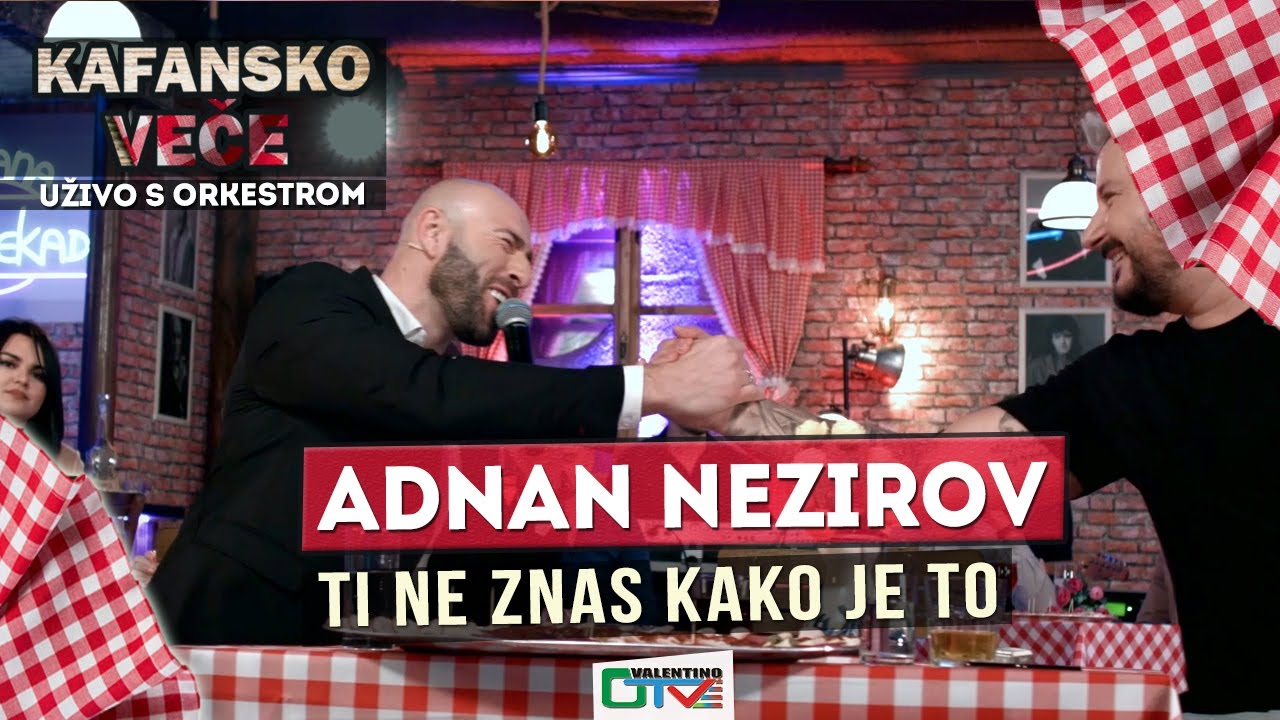 ADNAN NEZIROV  - TI NE ZNAS KAKO JE TO | 2021 | UZIVO | OTV VALENTINO