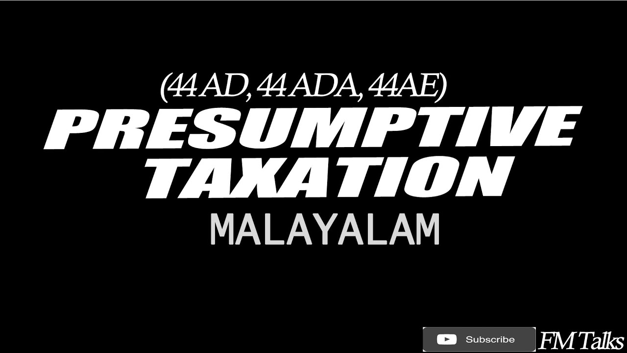PGBP [PRESUMPTIVE TAXATION](44 AD, 44 ADA, 44 AE)