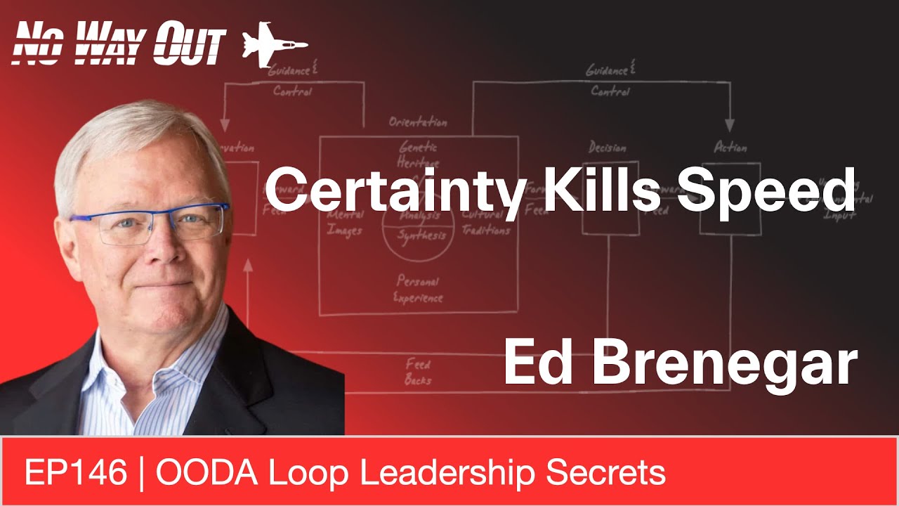 OODA Loop: Reorientation, Flow, and Adaptive Leadership with Ed Brenegar