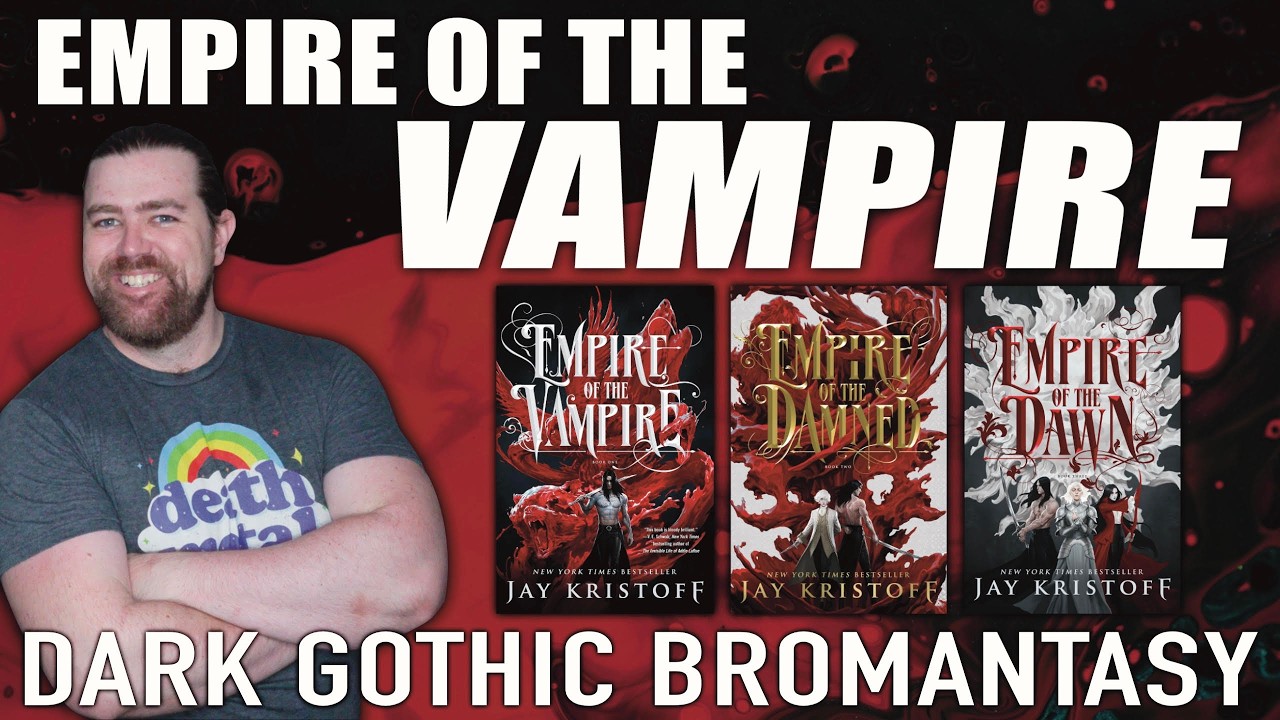 Empire of the Vampire - Dark Gothic 'Bromantasy'