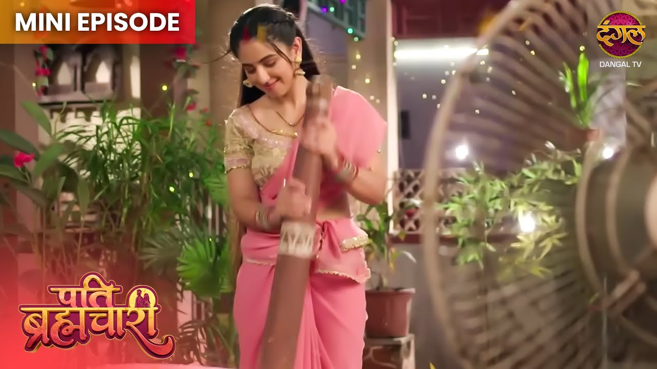 Pati Brahmachari | Mini Episode 125 | Isha Aur Sooraj ki kahani | Dangal TV