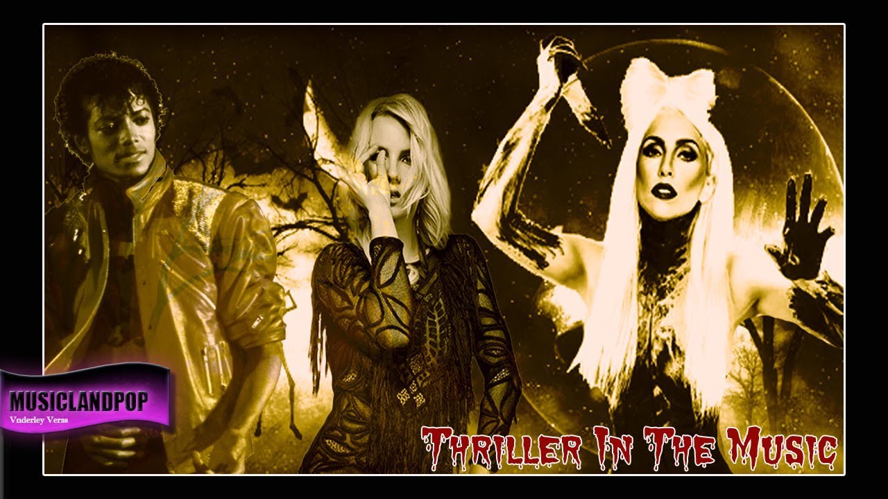 Thriller In The Music - Lady GaGa Feat.  Michael Jackson And Britney Spears (Hallowen Remix)