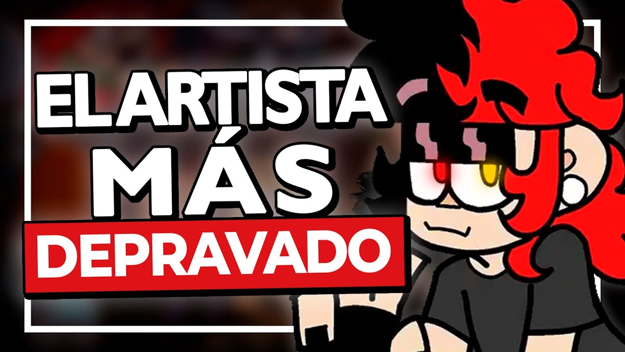 El ARTISTA más DEPRAVADO de INTERNET