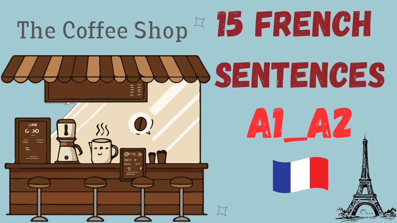 Learn French Sentences A1 | Listening & Speaking | The Coffee Shop