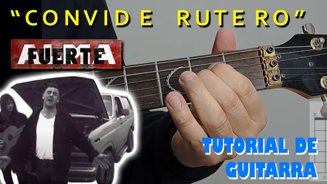 TUTORIAL GUITARRA - CONVIDE RUTERO - ALMAFUERTE - A FONDO BLANCO ( lento, por partes)