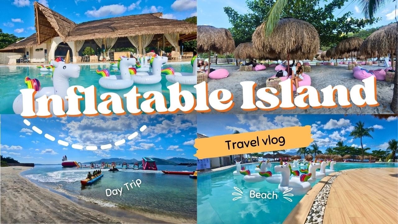 Inflatable Island Beach Club Subic Zambales Vlog  🌺🦄🌊