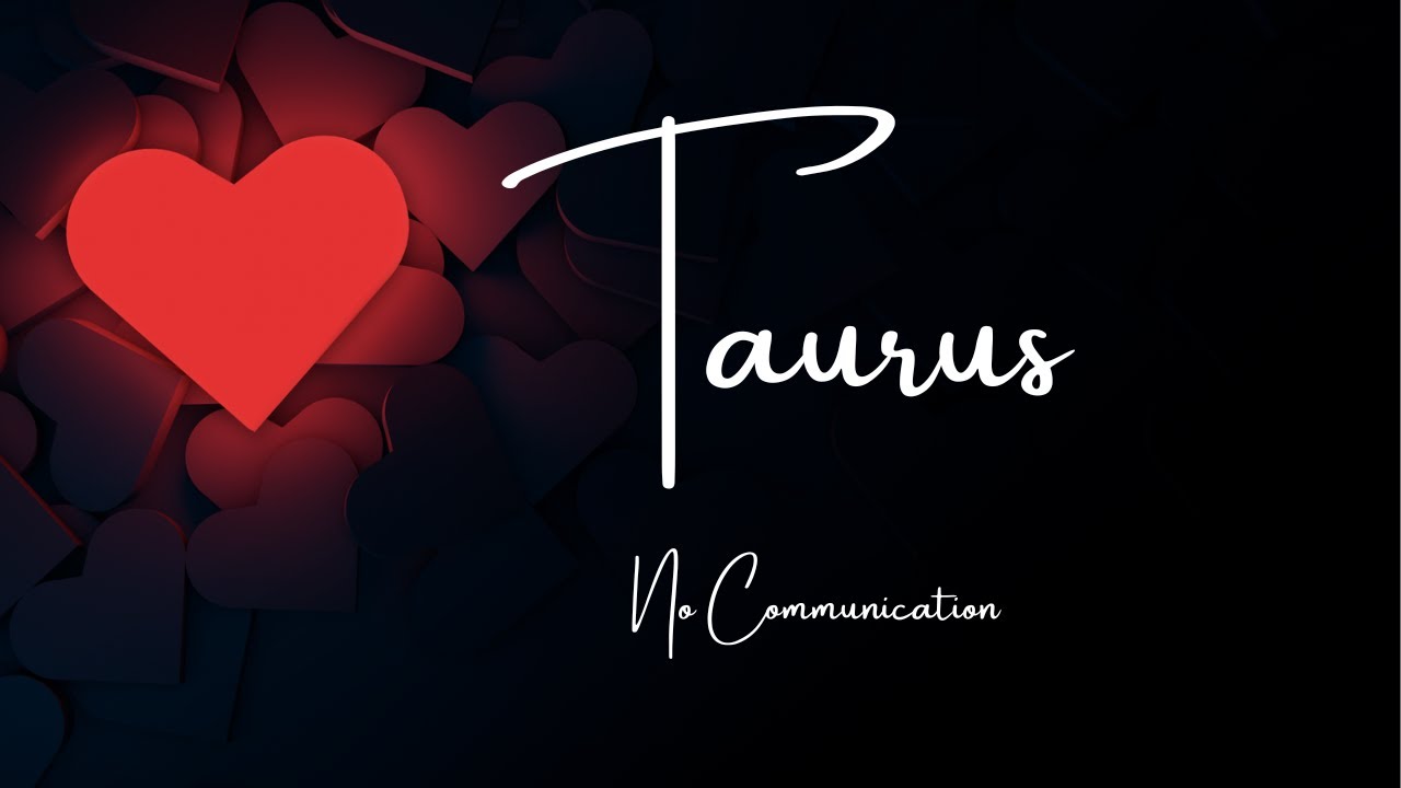 Taurus🖤Missing You Like Crazy - Rushing Towards You🖤No Communication