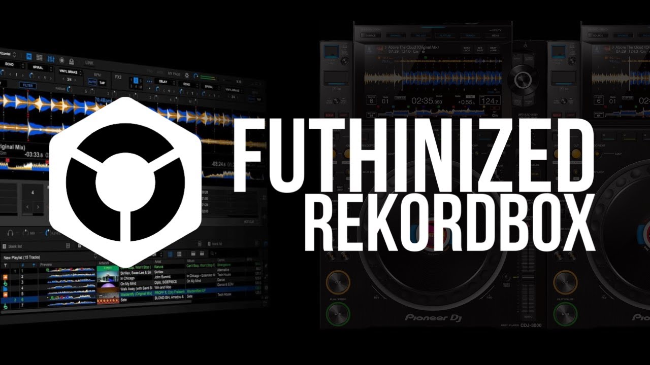 FUTHINIZED - REKORDBOX