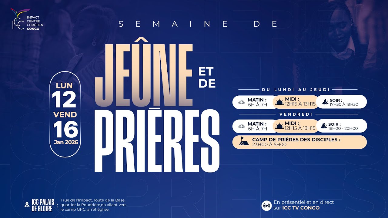 CAMP DE PRIERES - SEMAINE DE JEÛNE ET PRIÈRES- 16/01/2026