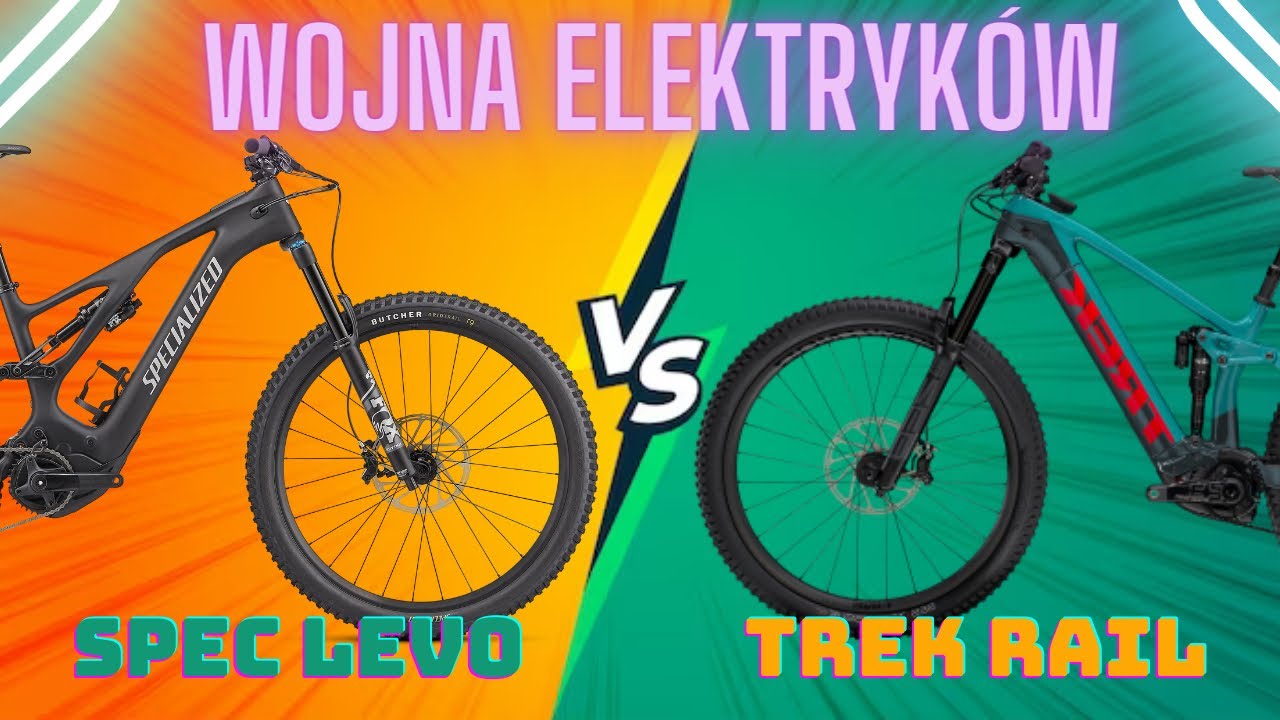 TREK RAIL VS SPEC LEVO | Pojedynek elektryków