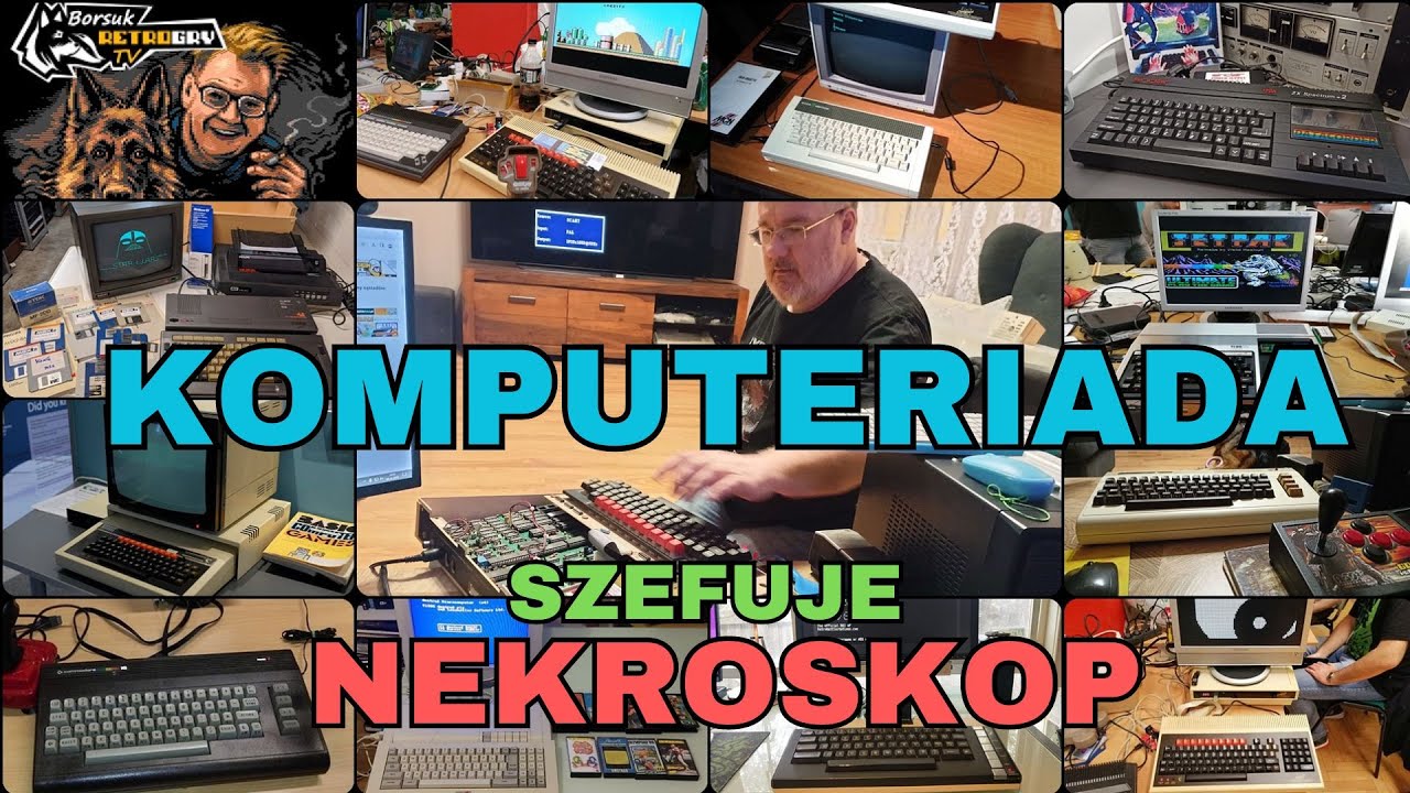 Borsuk Retro Gry TV: KOMPUTERIADA #3 (Szefuje NEKROSKOP) - Brytyjskie Retro Komputery (i nie tylko)