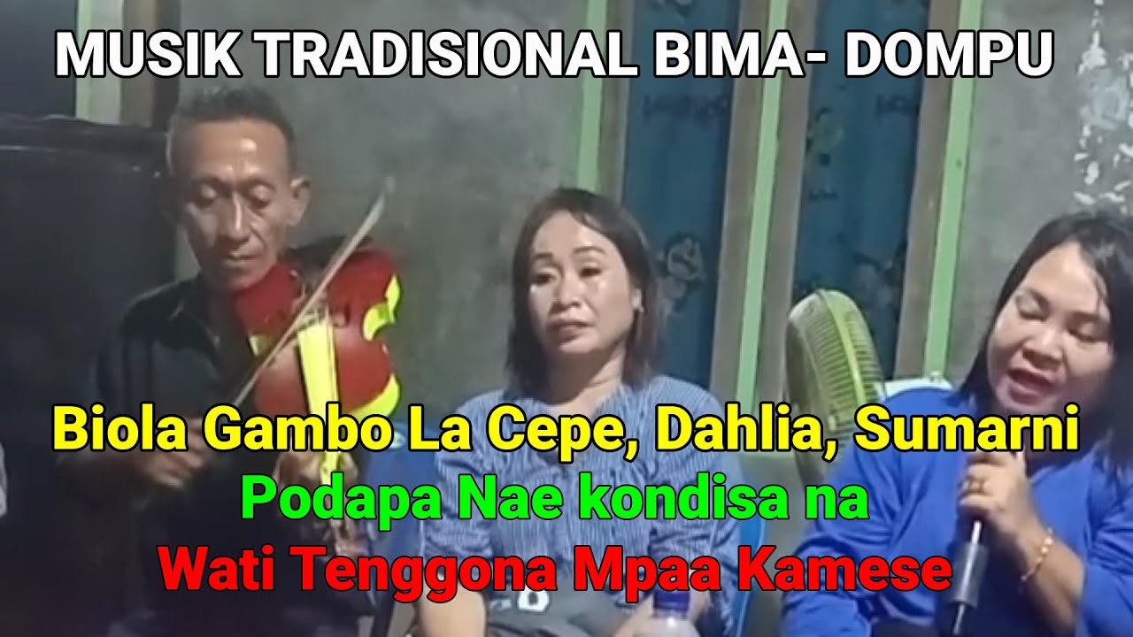Musik Tradisional Bima Dompu || Podapa Nae kondisa na Wati Tenggona Mpaa Kamese