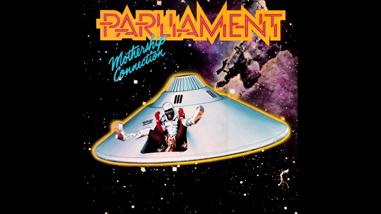 Parliament - Mothership Connection (Star Child)