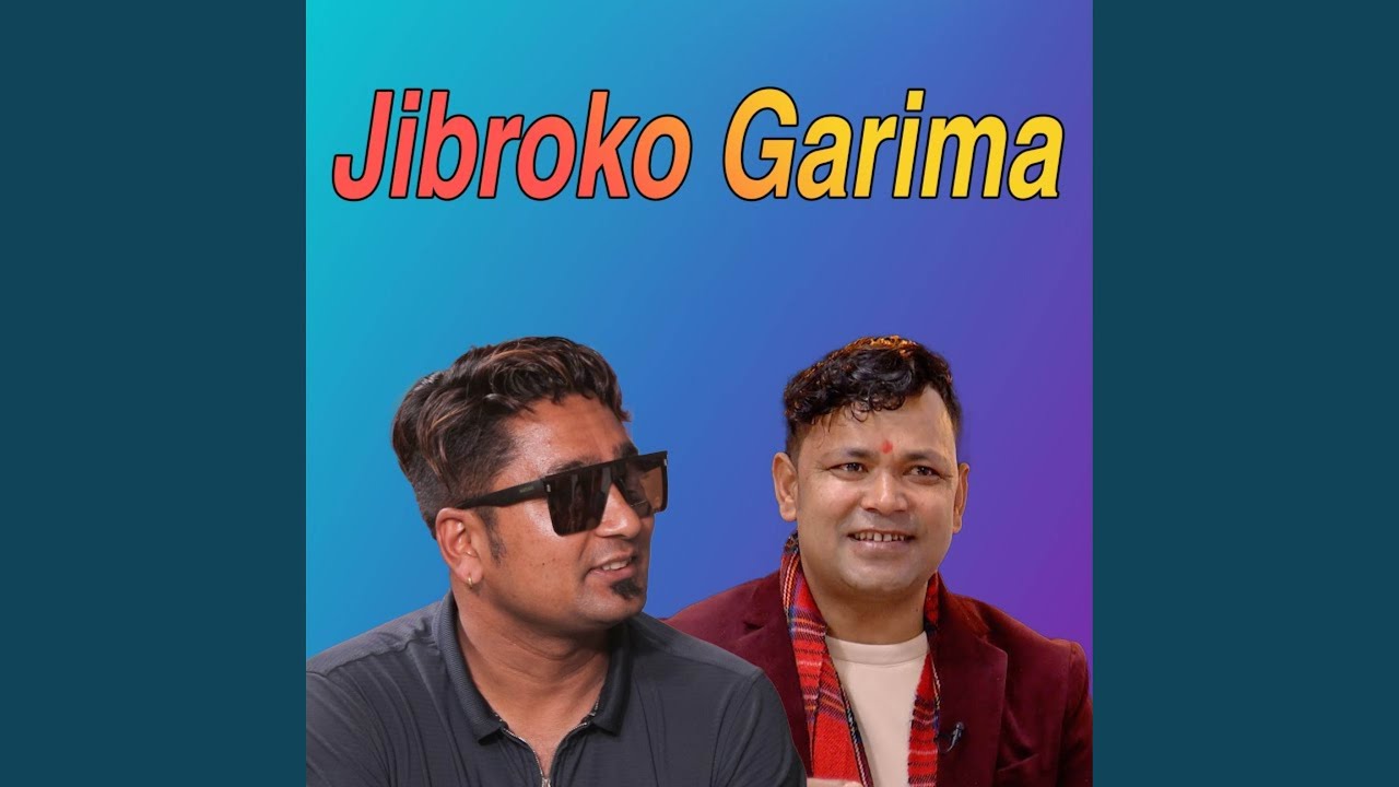 Jibroko Garima (Live)