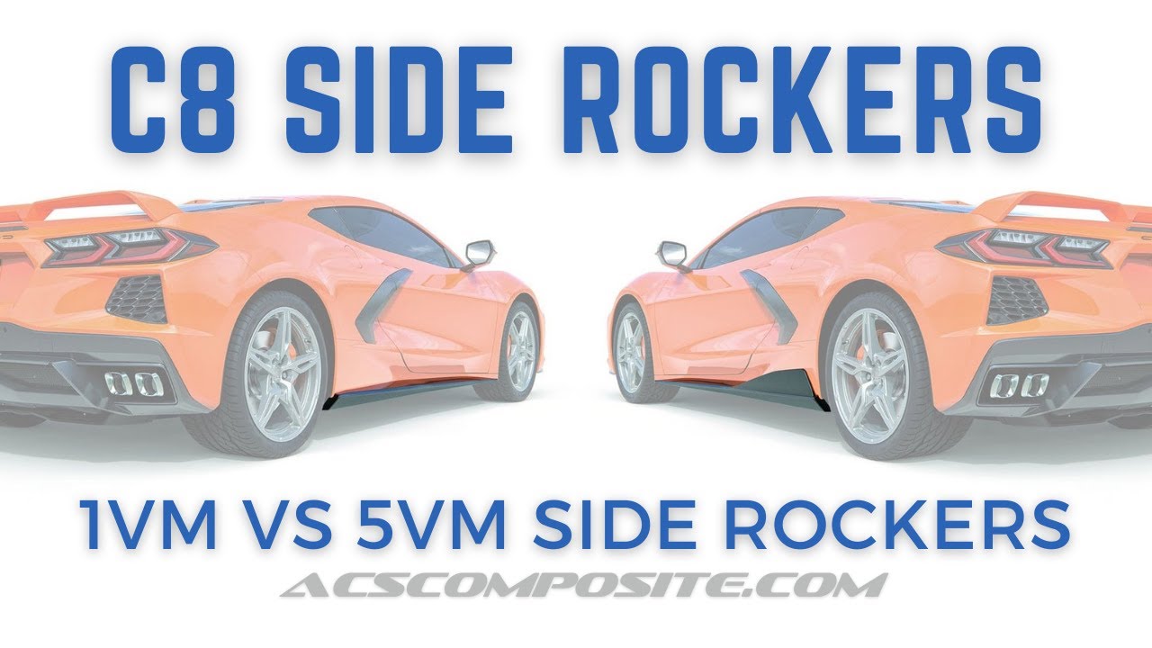 The Difference Between 1VM and 5VM C8 Corvette Side Rockers | ACS Composite