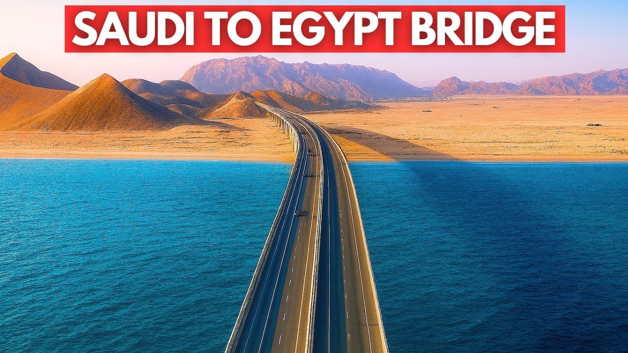 Moses Bridge: Saudi Arabia’s $4 BILLION Red Sea Crossing To Egypt