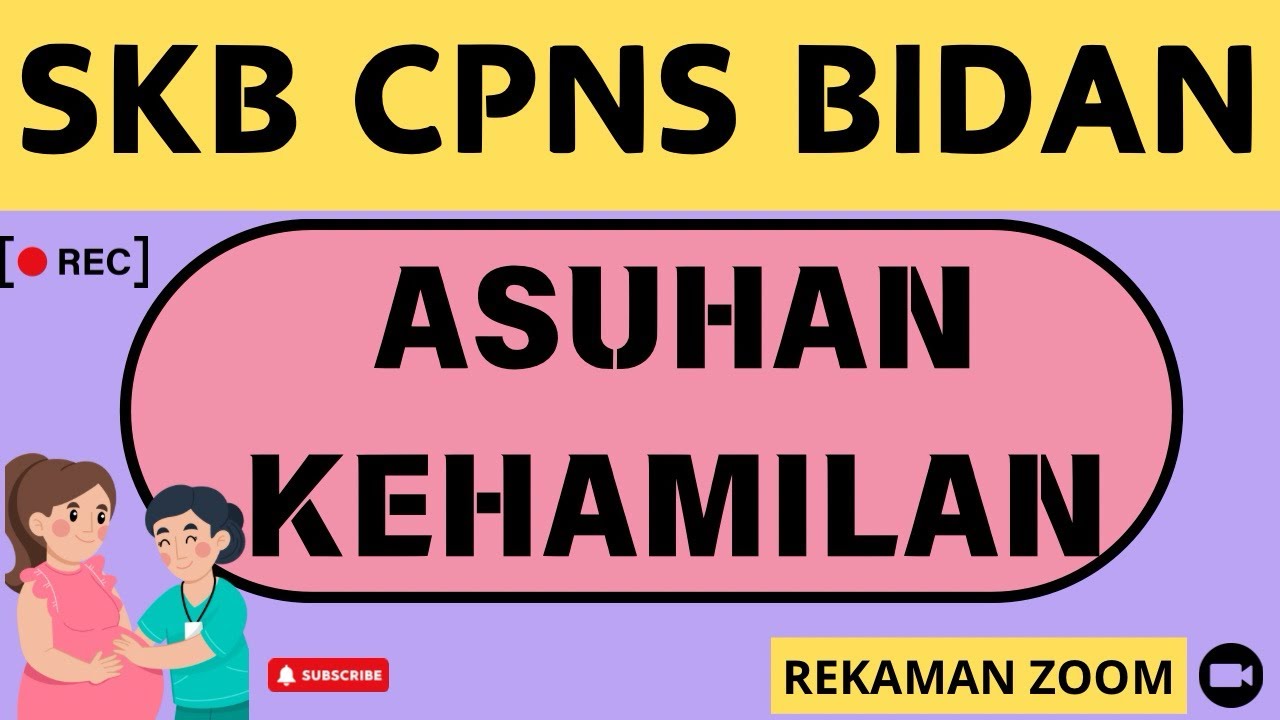 MATERI SKB BIDAN ASUHAN KEHAMILAN