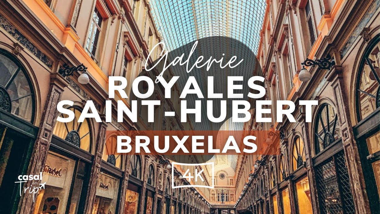BRUXELAS | Uma das galerias mais bonitas do mundo! Royales Saint-Hubert