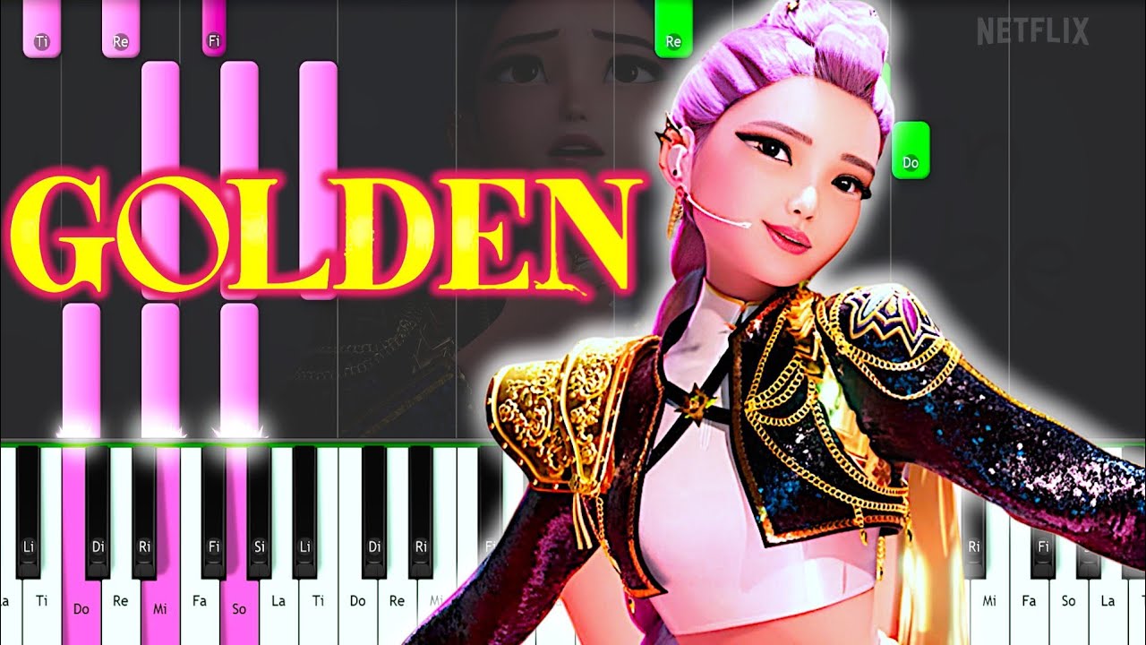 “GOLDEN” -  HUNTRIX , K-POP DEMON HUNTERS
